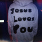 "Jesus Loves You" Hoodie